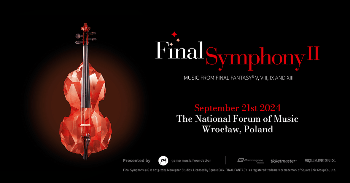 Final Symphony II – Kontynuacja muzycznej sagi z gier Final Fantasy po raz pierwszy w Polsce!