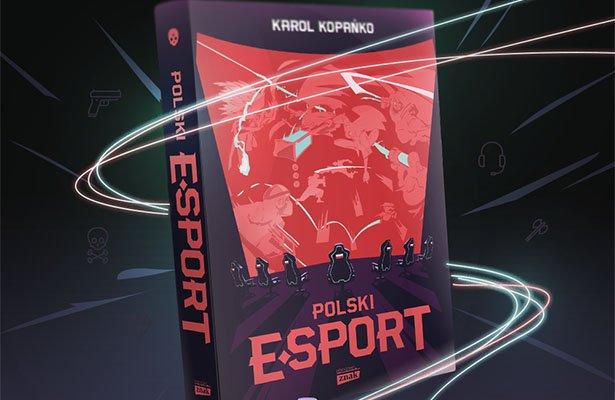 Konkurs „Polski e-sport” – wygraj jedną z pięciu książek [ZAKOŃCZONY]