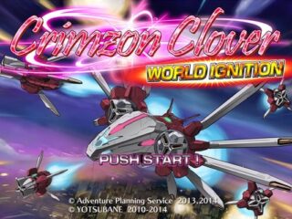 [Dajmy szansę…] Crimzon Clover WORLD IGNITION