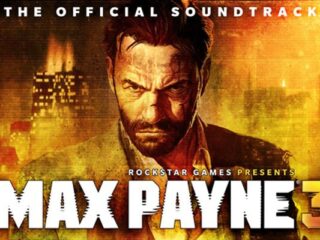 Max&nbsp;Payne 3: Informacje o&nbsp;ścieżce dźwiękowej [WIDEO]