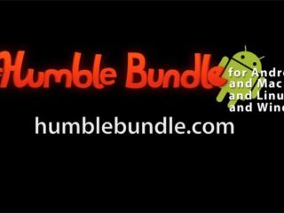 The Humble Indie Bundle: Kup trzy gry, za ile chcesz. Także na Androida [WIDEO]