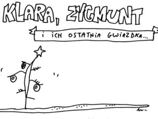 Klara i&nbsp;Zygmunt na&nbsp;ostatniej Gwiazdce przed&nbsp;końcem świata. Zobacz świąteczne obrazki Marka Lenca!