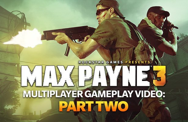 Max Payne 3: O spowolnieniu czasu w sieci i nie tylko [WIDEO]