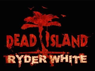 Dead Island: Ryder White – stań po drugiej stronie barykady