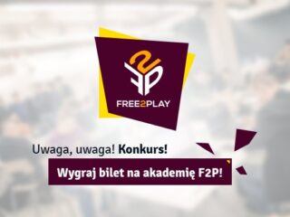 Ostatni dzień zapisów do&nbsp;Akademii Free2Play. Mamy dla was 5 wejściówek