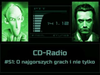 [PODCAST] CD-Radio #S1: O&nbsp;najgorszych grach i&nbsp;nie&nbsp;tylko