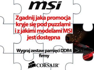 Wygraj pamięci DDR4 w konkursie MSI [Update: rozwiązanie!]