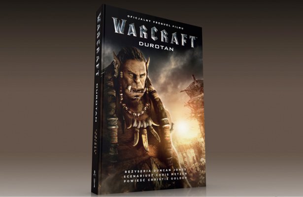Warcraft: Durotan już w księgarniach! Wygraj jeden z pięciu egzemplarzy [ROZWIĄZANE]