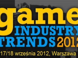 Game Industry Trends 2012 – Dzień drugi