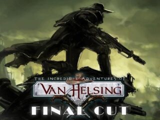 The Incredible Adventures of Van Helsing: Final Cut opóźnione… tak, znowu
