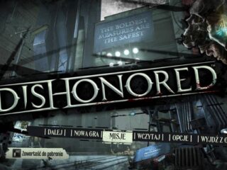 Dishonored: Pierwsze screeny z&nbsp;polonizacji