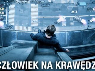 Człowiek na krawędzi [KONKURS]