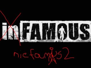 nieSławny: inFamous 2, czyli Polska Szkoła Tłumaczenia