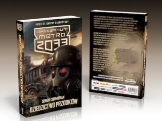 Uniwersum Metro 2033: Dziedzictwo przodków – Dziś premiera powieści. [UPDATE: Wyniki konkursu!]