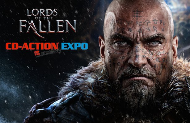 [CD-Action EXPO] Pierwszy publiczny pokaz Lords of the Fallen!