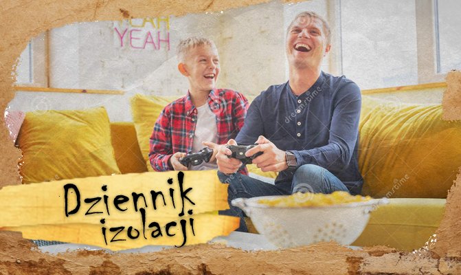 [Dziennik izolacji] Dzień 21. Jaką grę polecilibyście do zabawy w co-opie?