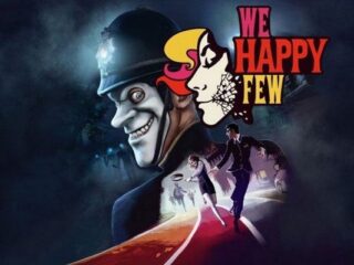 We&nbsp;Happy Few: Debiutuje przygoda w&nbsp;oparach absurdu [WIDEO]