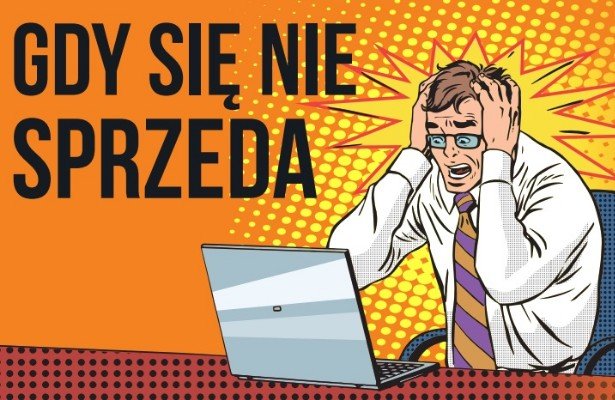 Gdy się nie sprzeda [FRAGMENT]