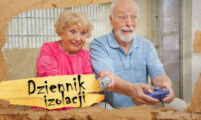 [Dziennik izolacji] Dzień 3. Jakie gry polecacie na czas przymusowej izolacji w domu?