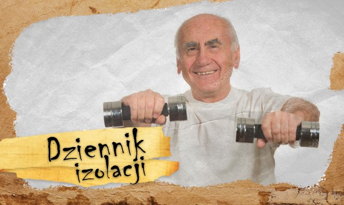 [Dziennik izolacji] Dzień 14. Jak radzicie sobie z brakiem ruchu? Jaką aktywność fizyczną polecacie na czas izolacji?