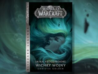 Konkurs „World of Warcraft: Jaina Proudmoore. Wichry wojny” – do wygrania 5 egzemplarzy książki [ZAKOŃCZONY]