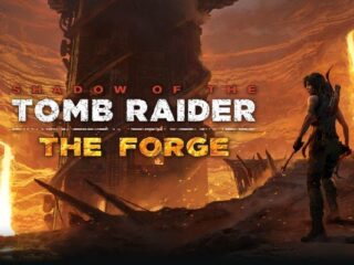 Shadow of the Tomb Raider: Dodatek The Forge na nowym zwiastunie [WIDEO]