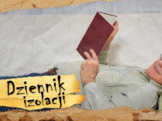 [Dziennik izolacji] Dzień 18. Co czytacie? Jakie są wasze ostatnie czytelnicze odkrycia?
