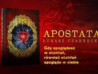 Niezwykły powieściowy debiut: „Apostata” 9 marca w&nbsp;księgarniach