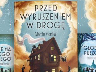 „Przed wyruszeniem w drogę” – recenzja książki Marcina Mortki