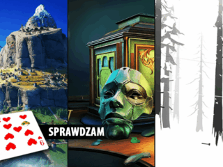 [Sprawdzam] To, co nadchodzi (część 2.)