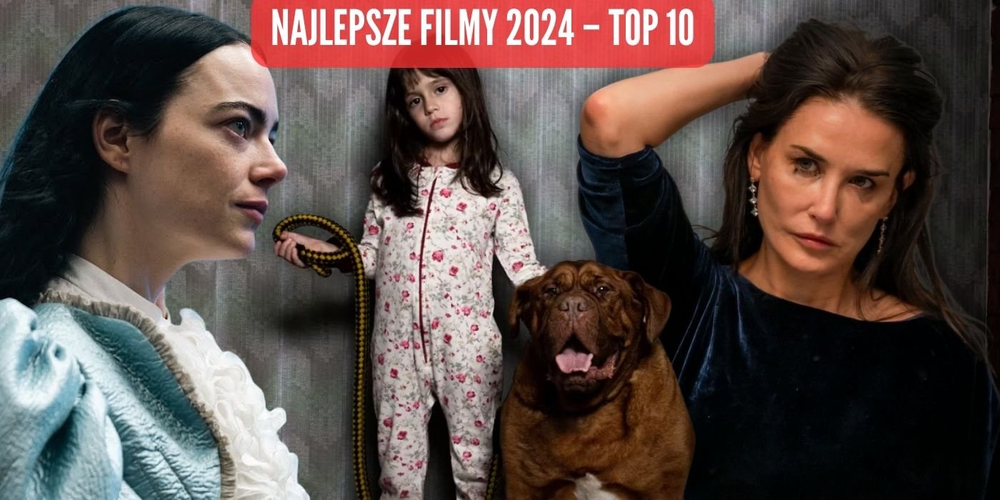 Najlepsze filmy 2024 roku. Moje TOP 10