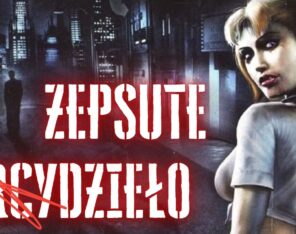 Zdejmijmy okulary nostalgii! Już granie w pierwsze Vampire: The Masquerade – Bloodlines było bardzo bolesnym doznaniem