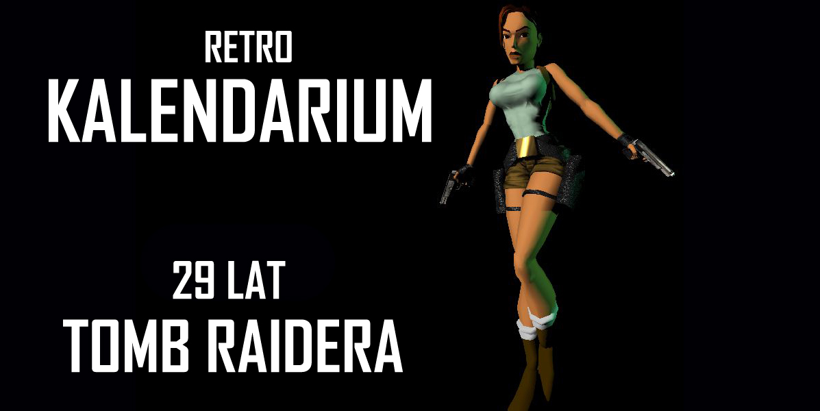 29 lat Tomb Raidera, a także urodziny Fallouta 2 i 3 [RetroKalendarium]