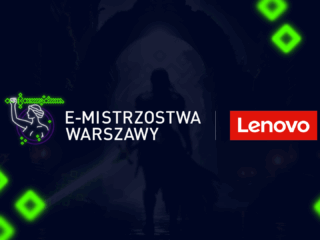 Ruszyły zapisy do pierwszych E-Mistrzostwa Warszawy by Lenovo!