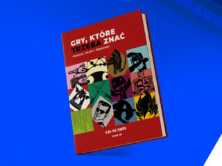 Premiera „Gry, które trzeba znać. Perełki, crapy i&nbsp;średniaki”