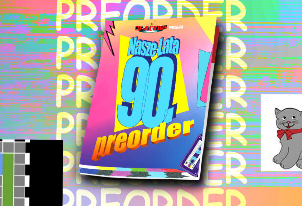 Nasze Lata 90. – przedstawiamy nowe wydanie specjalne. Zamów już teraz!