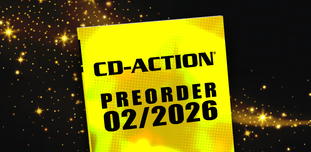 Zamów CD-Action 02/2026 już dziś!