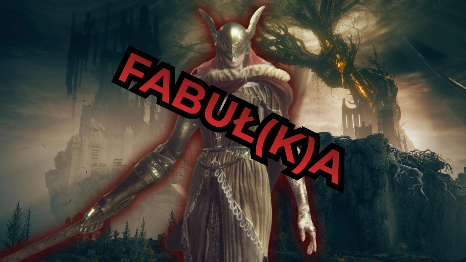 Nikt mnie nie&nbsp;przekona, że&nbsp;Elden Ring to&nbsp;tylko&nbsp;walka i&nbsp;eksploracja. Porozmawiajmy w&nbsp;końcu o&nbsp;jego fabule i&nbsp;artyzmie