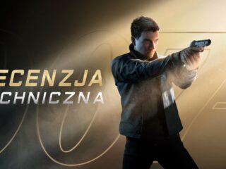 007 First Light – recenzja techniczna gry. Wstrząśnięty i&nbsp;zoptymalizowany – James Bond daje radę na&nbsp;pecetach