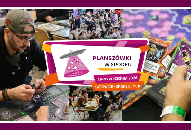 Zapraszamy na&nbsp;Planszówki w&nbsp;Spodku 2026