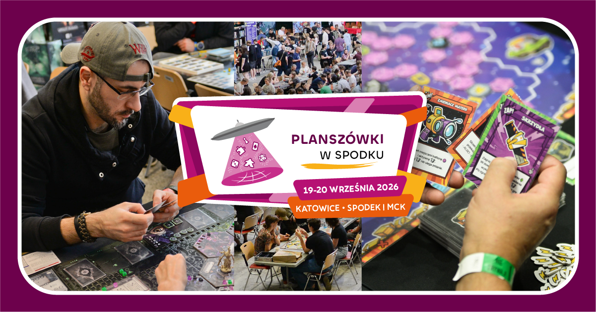 Zapraszamy na&nbsp;Planszówki w&nbsp;Spodku 2026