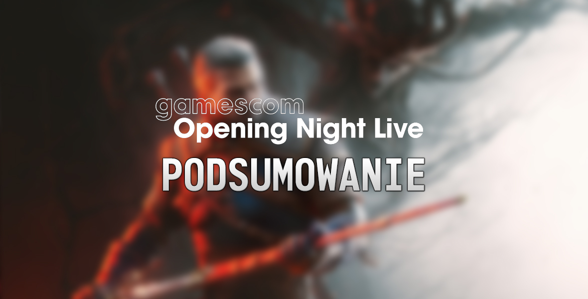 Gamescom 2026: Wszystkie zapowiedzi z&nbsp;Opening Night Live