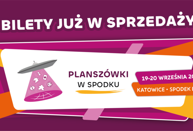 Bilety na&nbsp;Planszówki w&nbsp;Spodku już dostępne!