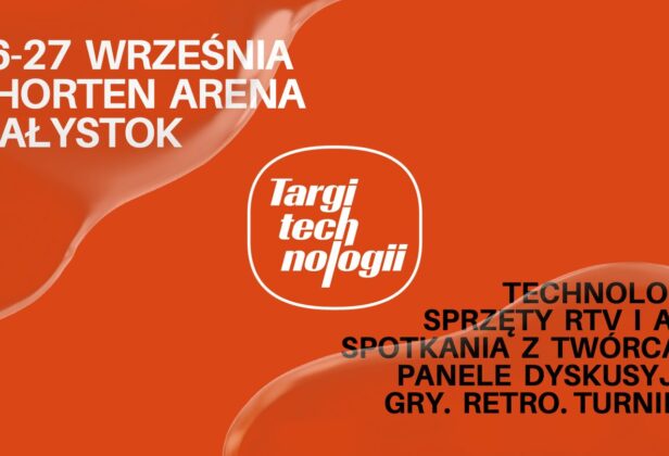 Wielkie święto technologii i&nbsp;gamingu w&nbsp;stolicy Podlasia. Nadchodzą Targi Technologii na&nbsp;Chorten Arenie – wstęp wolny!