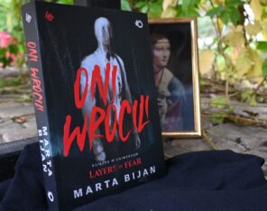 Opowieść, której&nbsp;nie&nbsp;warto wierzyć na&nbsp;słowo. Recenzja książki „Oni wrócili” Marty Bijan