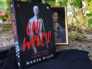 Opowieść, której&nbsp;nie&nbsp;warto wierzyć na&nbsp;słowo. Recenzja książki „Oni wrócili” Marty Bijan